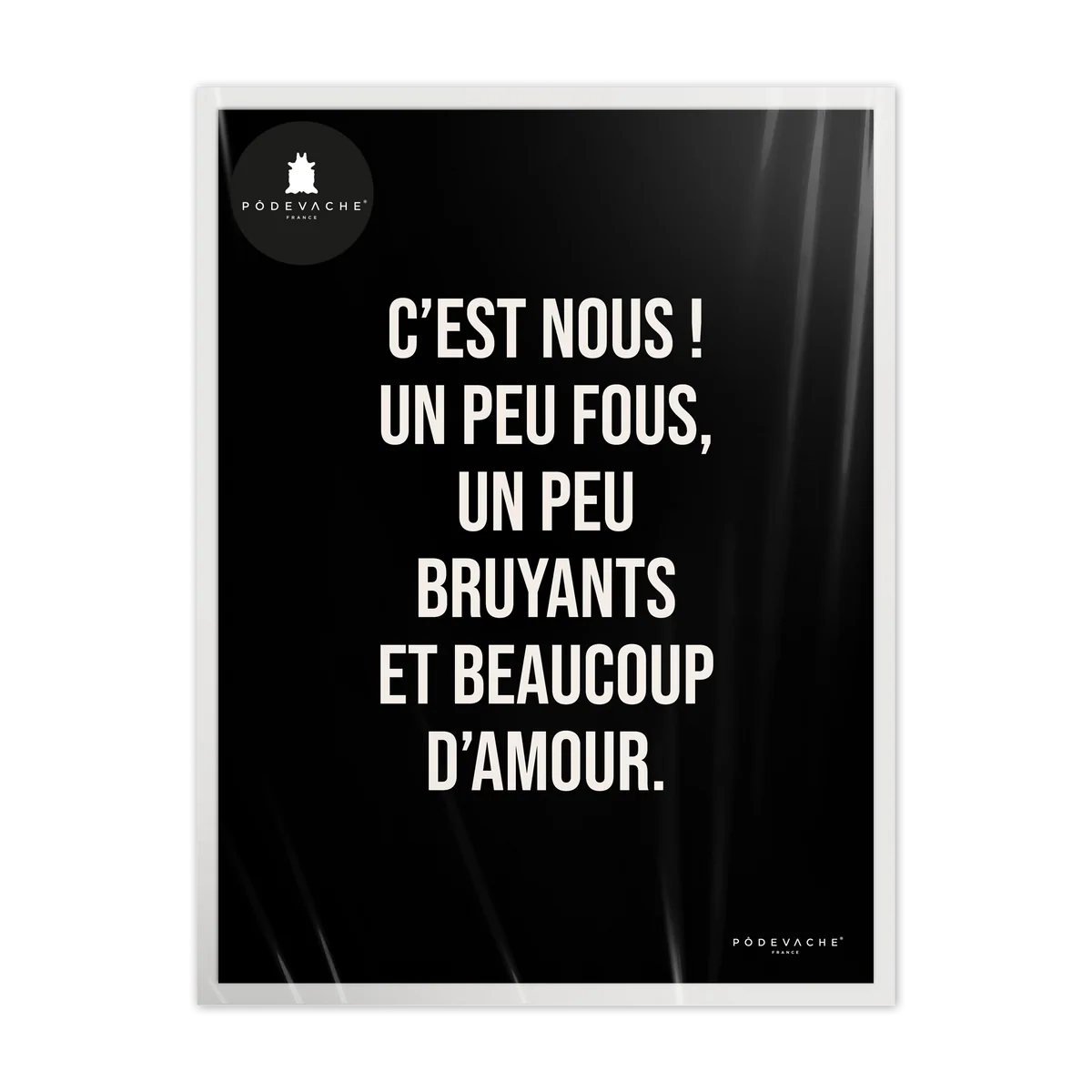 AFFICHE 40x50CM - UN PEU FOUS