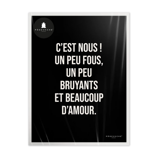AFFICHE 40x50CM - UN PEU FOUS