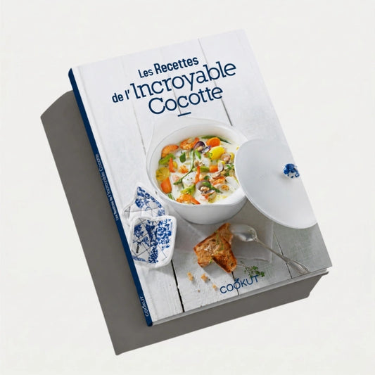 LIVRE DE RECETTES - L'INCROYABLE COCOTTE